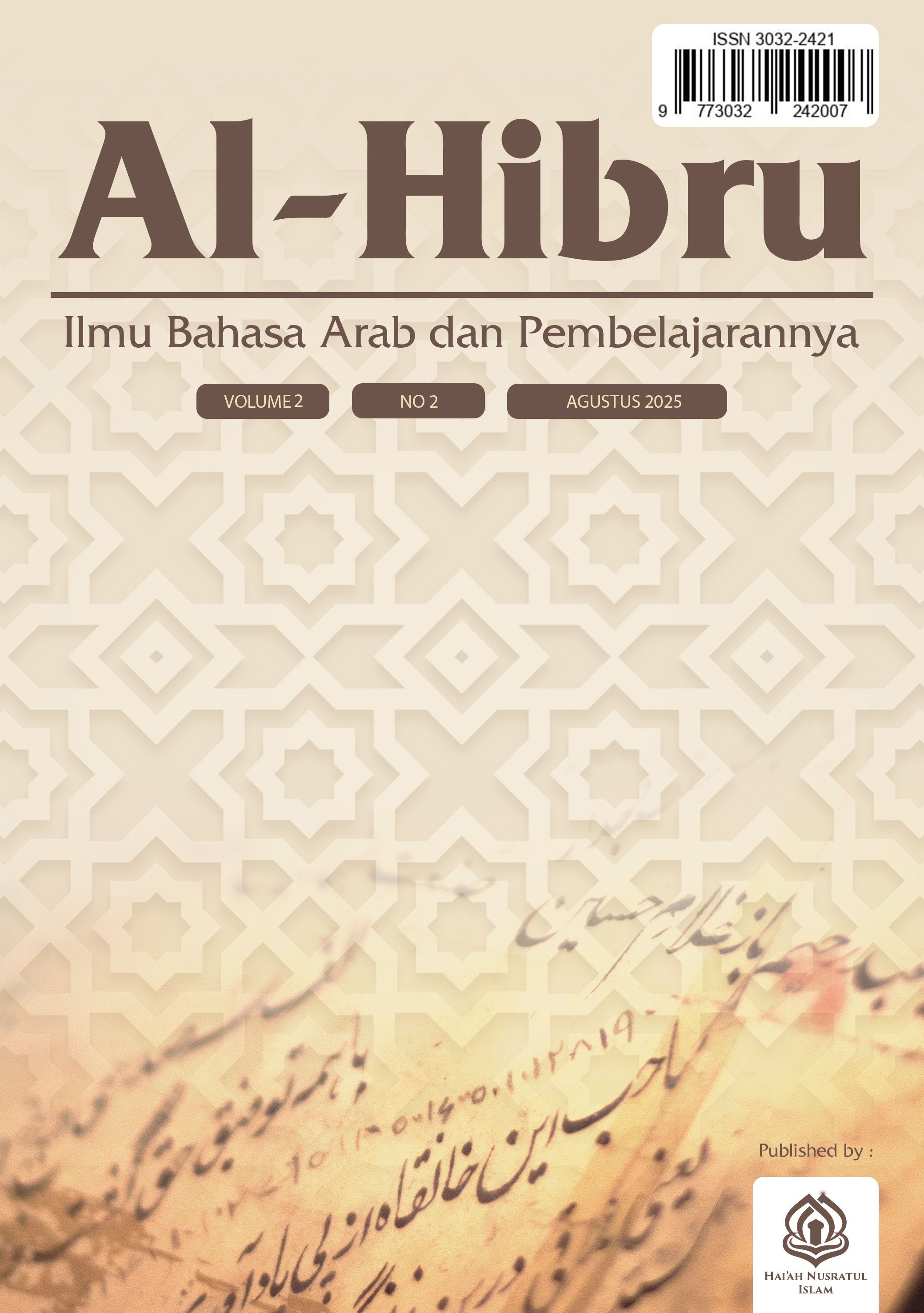 					View Vol. 2 No. 2 (2025): Al-Hibru: Jurnal Ilmu Bahasa Arab dan Pembelajarannya
				